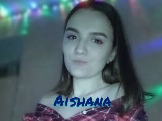 Aishana