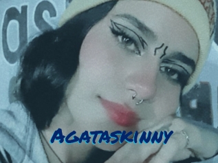 Agataskinny