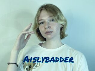 Aislybadder