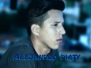 Alejandro_dirty