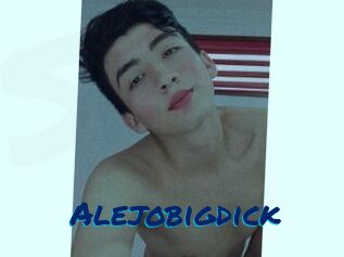 Alejobigdick