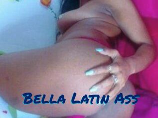 Bella_Latin_Ass