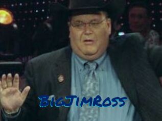 BigJimRoss