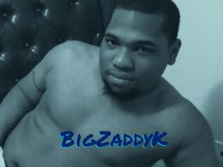 BigZaddyK