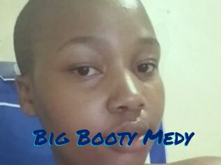 Big_Booty_Medy