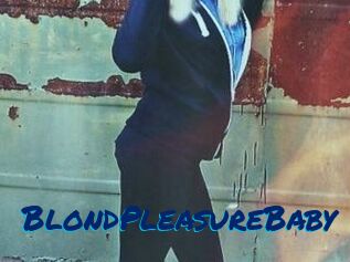 BlondPleasureBaby