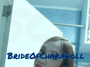 BrideOfChakaDoll