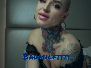 Badmilftiti