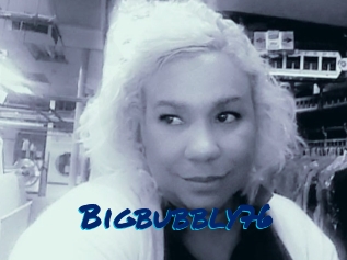 Bigbubbly76