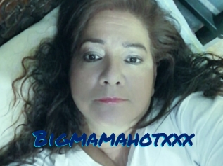 Bigmamahotxxx