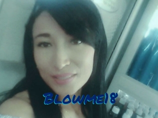 Blowme18