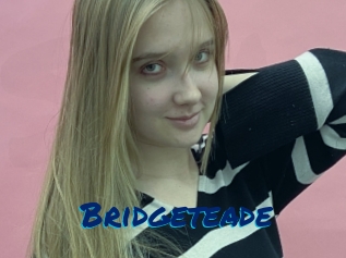 Bridgeteade