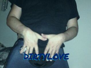 DIRTYLOVE