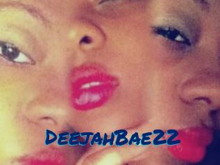 DeejahBae22