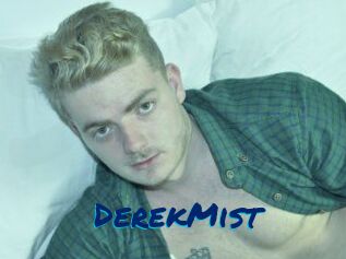 DerekMist