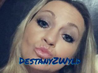 DestanyZWyld