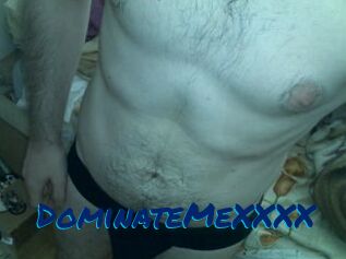 DominateMeXXXX