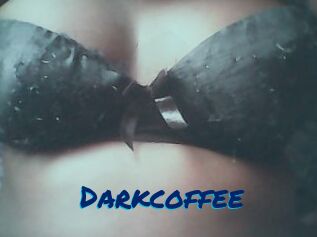 Darkcoffee