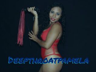 Deepthroatpamela