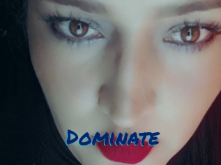 Dominate