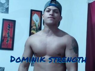 Dominik_strength