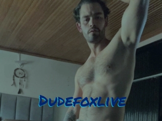 Dudefoxlive