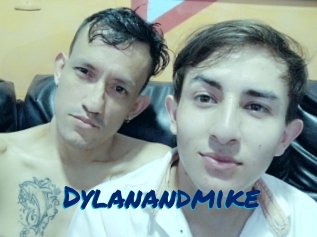 Dylanandmike