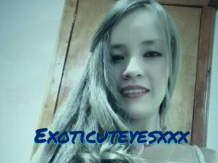 Exoticuteyes_xxx