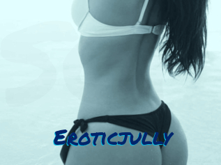 Eroticjully