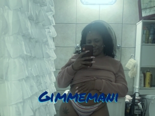 Gimmemani