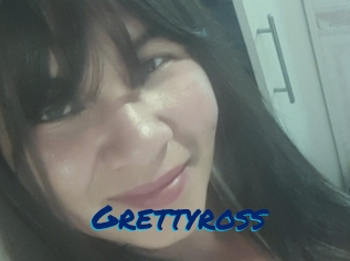 Grettyross