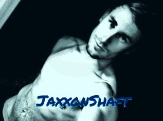 JaxxonShaft