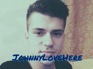 JohnnyLoveHere