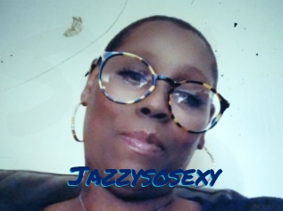 Jazzysosexy