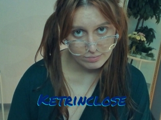 Ketrinclose