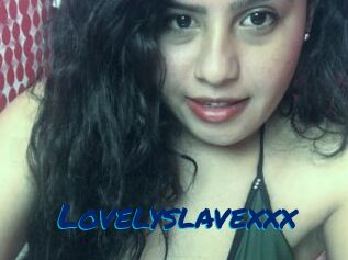 Lovelyslavexxx