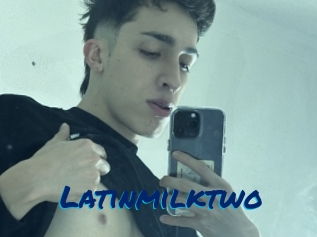 Latinmilktwo