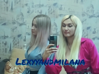 Lexyyandmilana