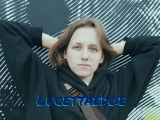 Lucettaedge