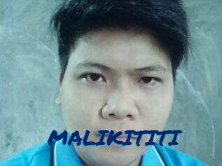 MALIKITITI