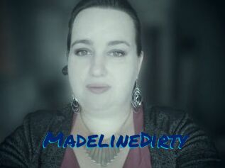 MadelineDirty