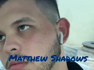 Matthew_Shadows