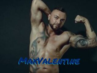 MaxValentine