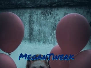 MeganTwerk