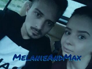 MelanieAndMax