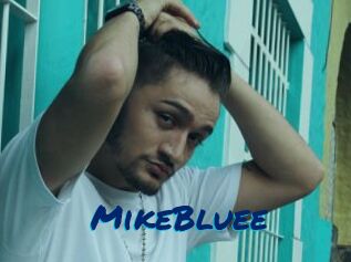 MikeBluee