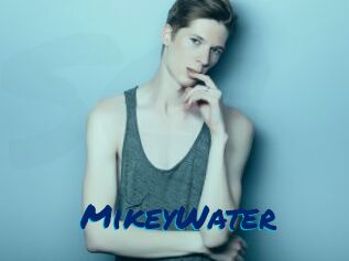 MikeyWater