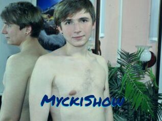 MyckiShow