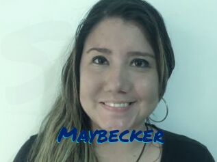 Maybecker