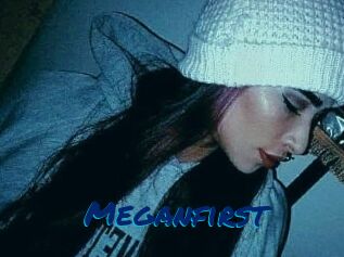 Meganfirst